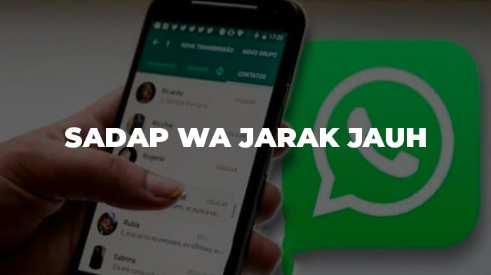 Cara Sadap WhatsApp Terbaru